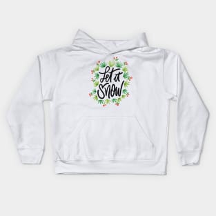 Let It Snow, Holly Leaves, Winter Kids Hoodie